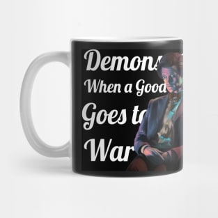 The Anger of a Good Man Mug